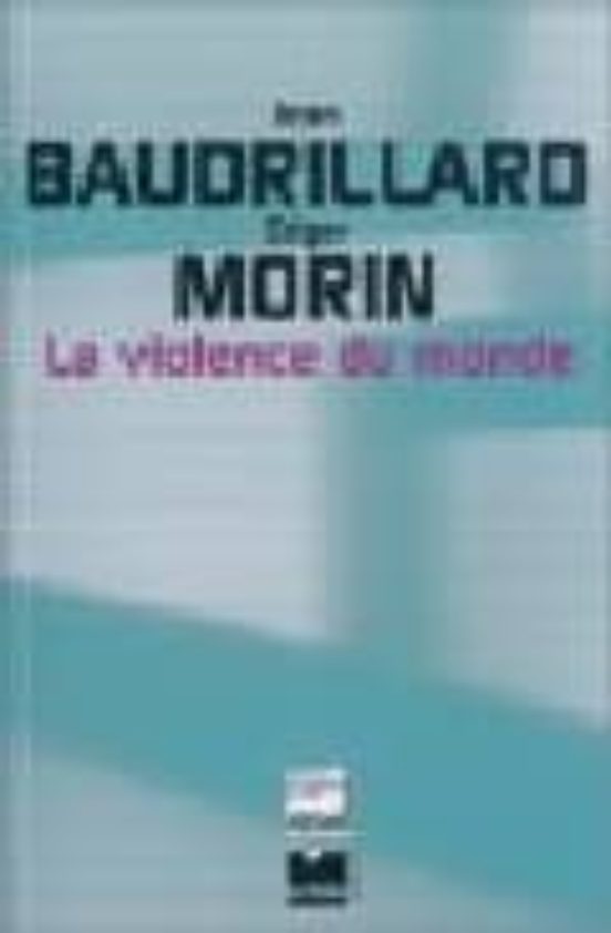 La Violence Du Monde