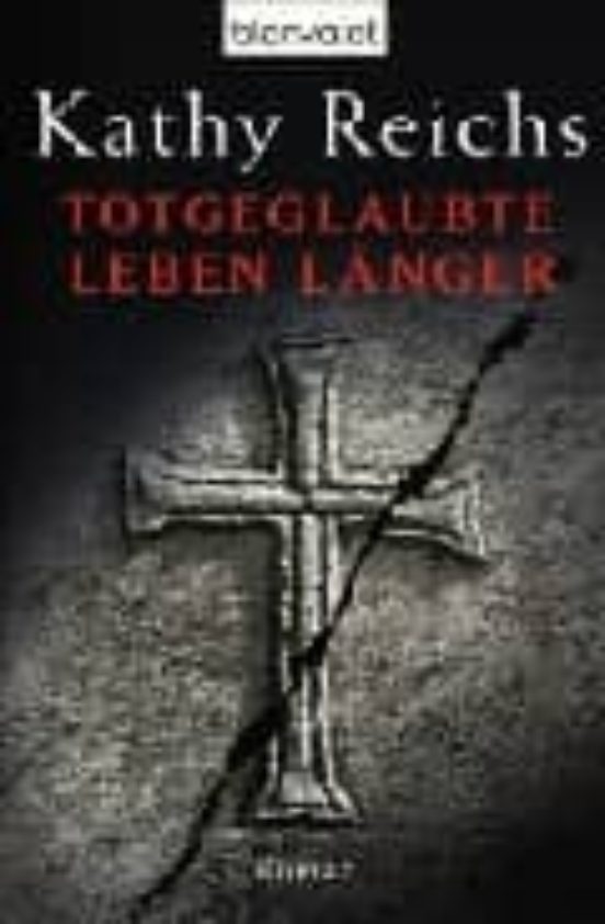 Totgeglaubte Leben Länger