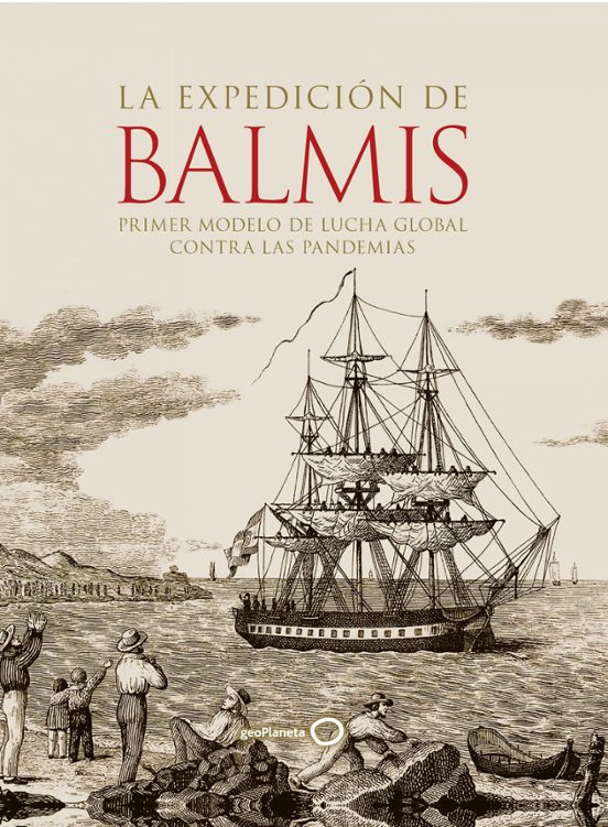 La Expedición De Balmis