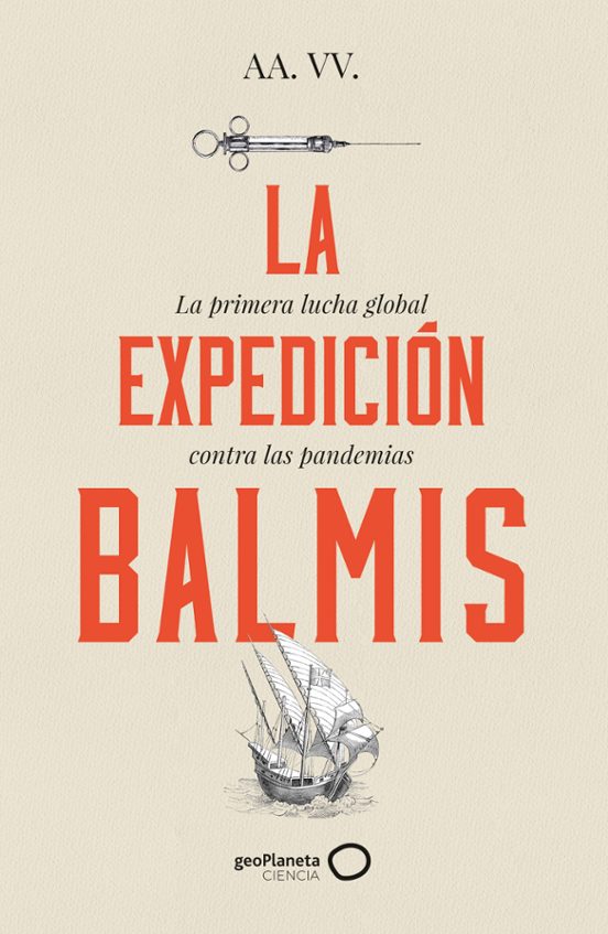 La Expedicion de Balmis