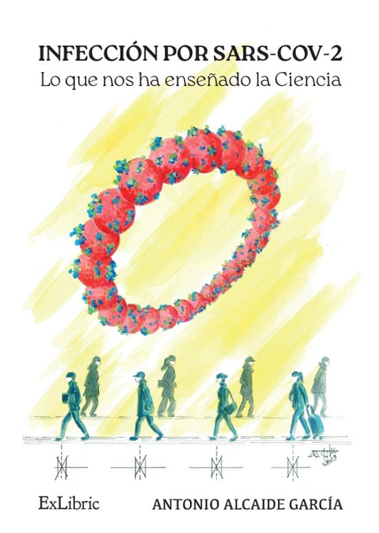 Infección Por SARS-CoV-2. Lo Que Nos Ha Enseñado La Ciencia