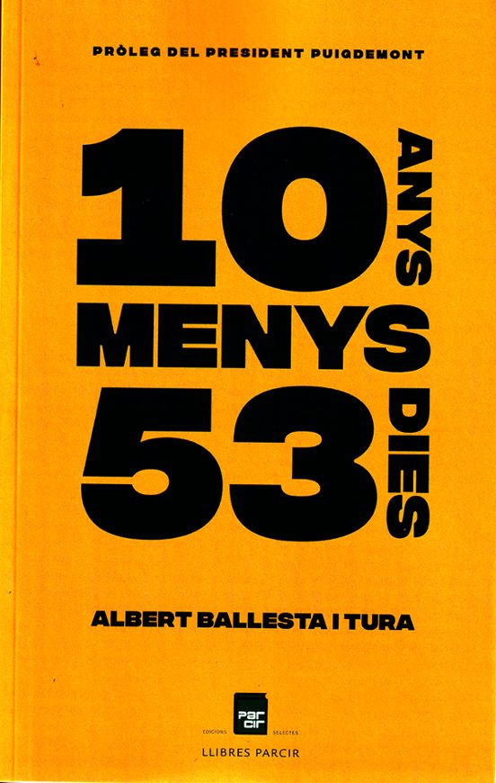 Deu Anys Menys Cinquanta-tres Dies