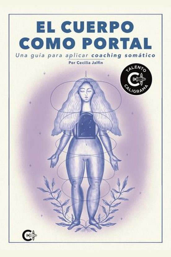 El Cuerpo Como Portal