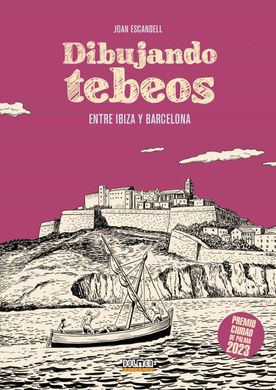 Dibujando Tebeos Entre Ibiza Y Barcelona