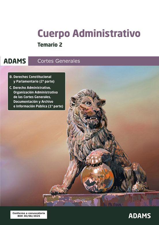 Cuerpo Administrativo De Las Cortes Generales. Temario 2