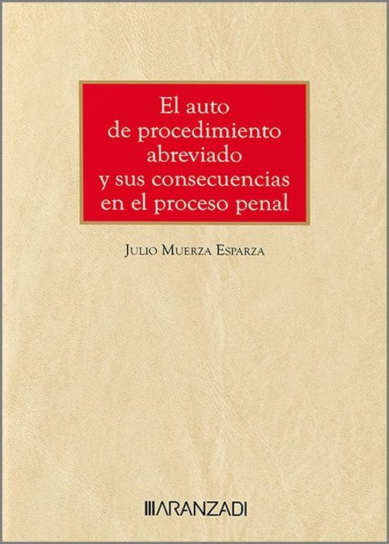 Auto De Procedimiento Abreviado Y Sus Consecuencias En El Proceso Pena