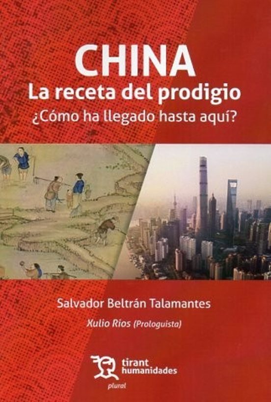 China: La Receta Del Prodigio. ¿Cómo Ha Llegado Hasta Aquí?