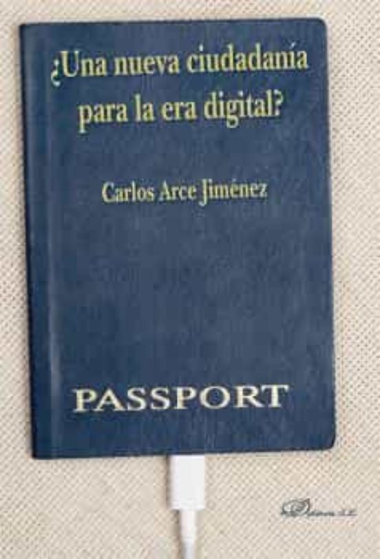 ¿Una Nueva Ciudadanía Para La Era Digital?