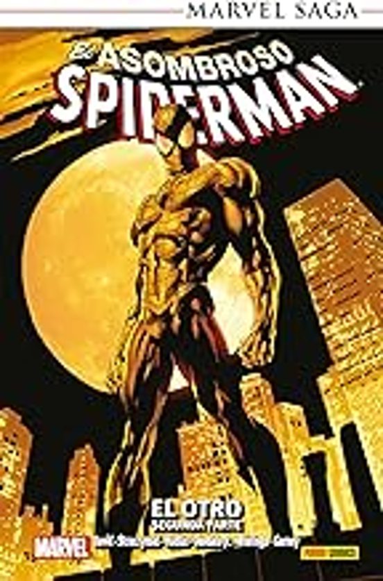 El Asombroso Spiderman 10 El Otro: Segunda Parte Marvel Saga Tpb
