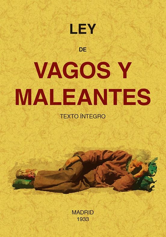 Ley De Vagos Y Maleantes