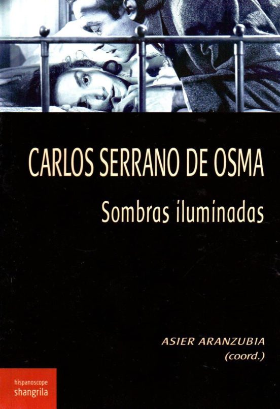 Carlos Serrano De Osma. Sombras Iluminadas