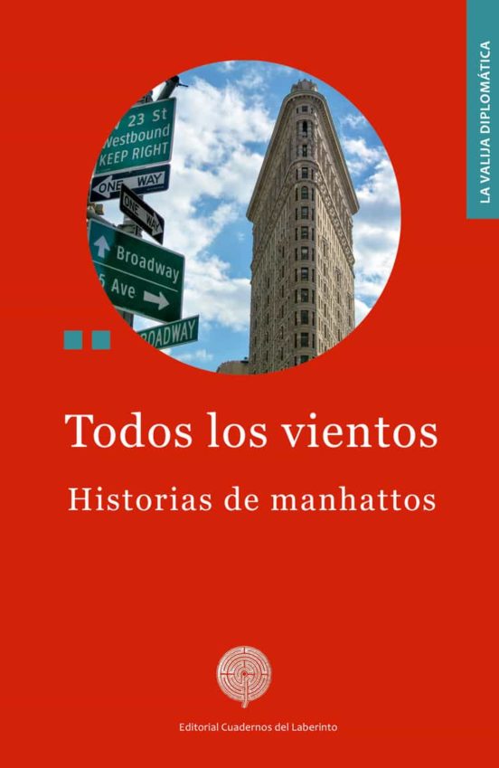 Todos Los Vientos: Historias De Manhattan