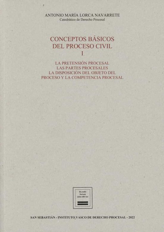 Conceptos Básicos Del Proceso Civil I: La Pretensión Procesal; La S Pa