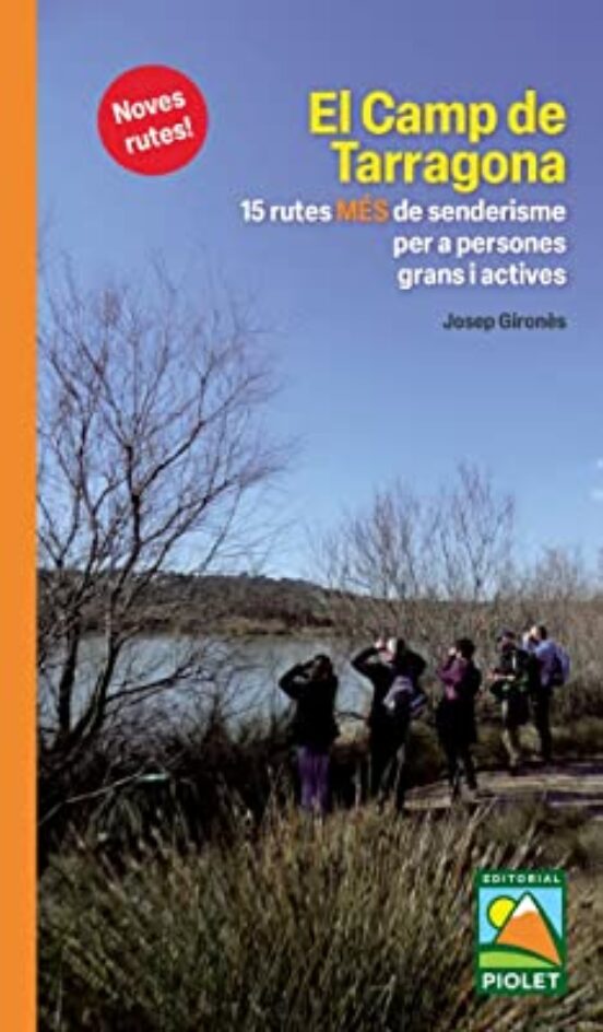 El Camp De Tarragona. 15 Rutes MÉS De Senderisme