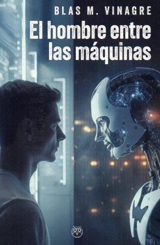 El Hombre Entre Las Máquinas