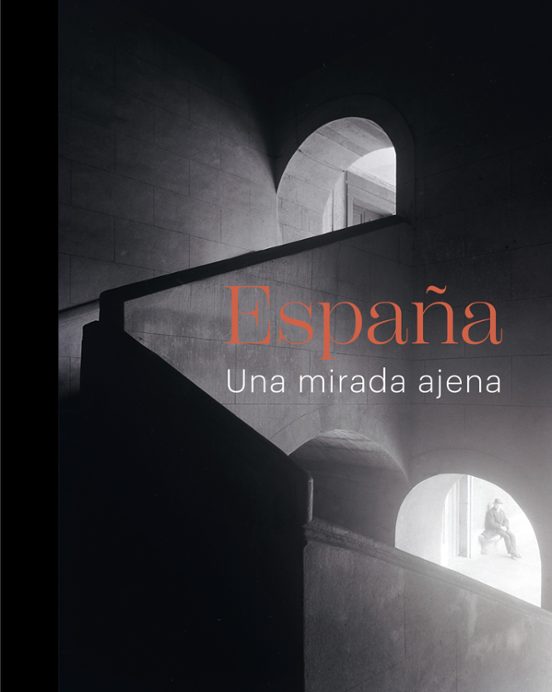 España. Una Mirada Ajena
