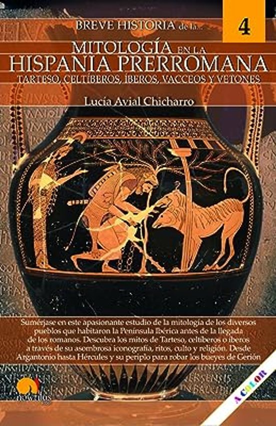 Breve Historia De La Mitologia En La Hispania Prerromana: Mitologia 4