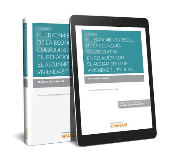 El Tratamiento Fiscal De La Economía Colaborativa En Relación Con El Alojamiento De Viviendas Turísticas