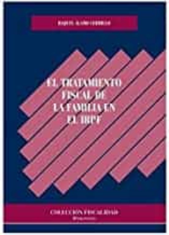 Tratamiento Fiscal De La Familia En El Irpf El