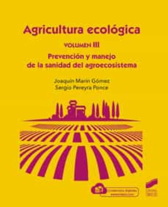 Agricultura Ecológica. Volumen 3