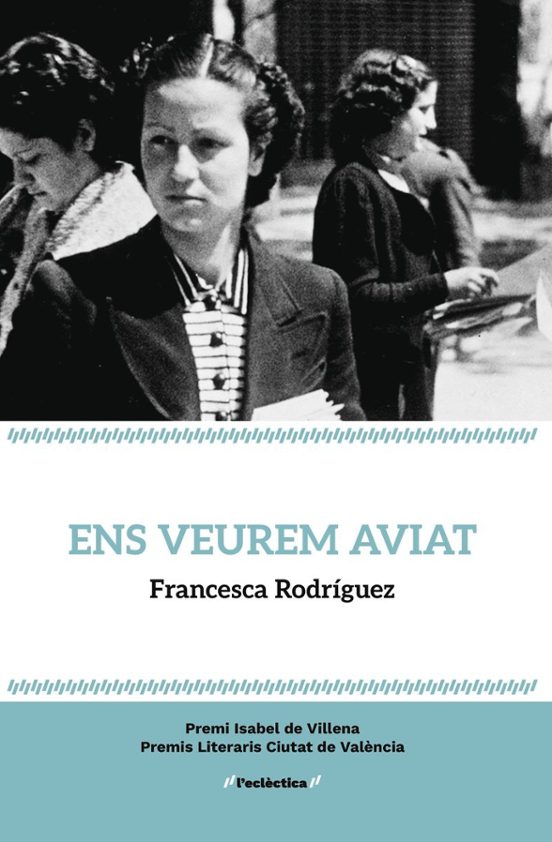Ens veurem aviat