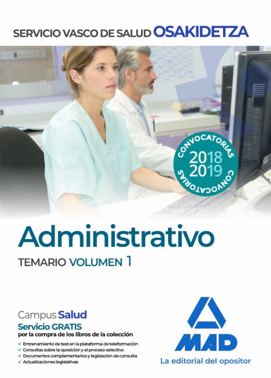 Administrativos Del Servicio Vasco De Salud-Osakidetza. Temario Volumen 1