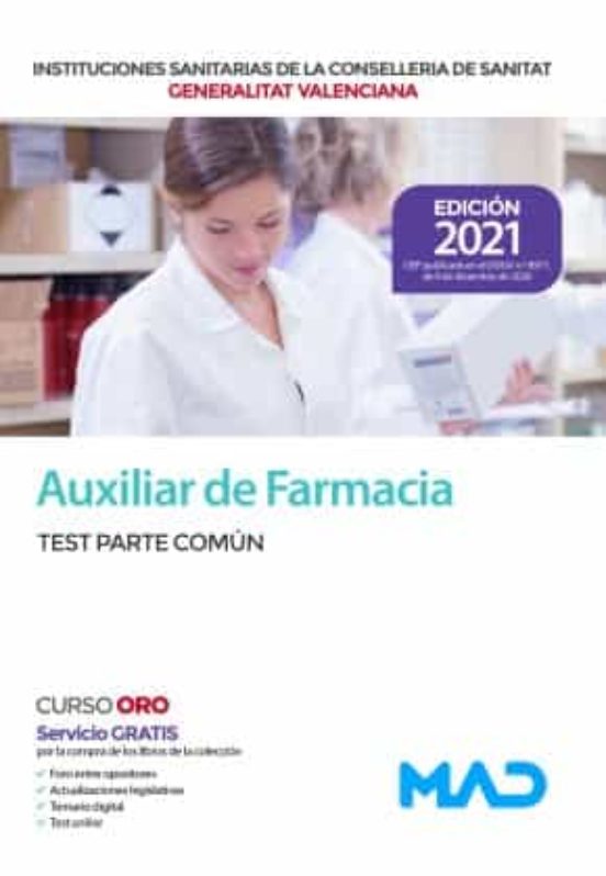 Auxiliar De Farmacia De Las Instituciones Sanitarias De La Conselleria De Sanitat De La Generalitat Valenciana. Test Parte Común