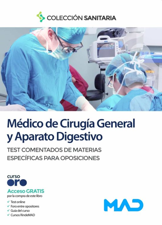 Médico De Cirugía General Y Aparato Digestivo. Test Comentados De Materias Específicas Para Oposiciones