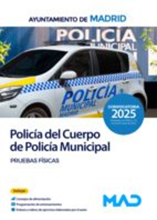 Policía Del Cuerpo De Policía Municipal Del Ayuntamiento De Madrid. Pruebas Físicas
