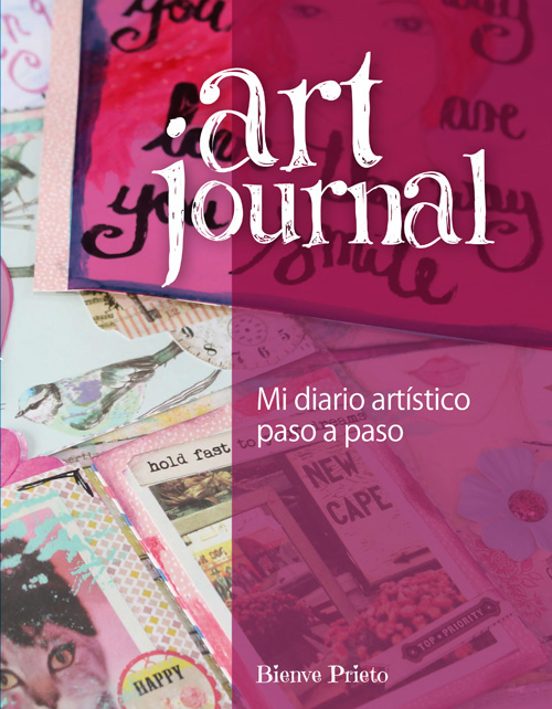 Art Journal: Mi Diario Artistico Paso A Paso