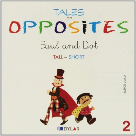 Tales Of Opposites 2 - Paul And Dot