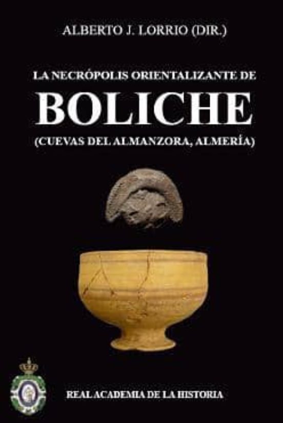 La Necropolis Orientalizante De Boliche