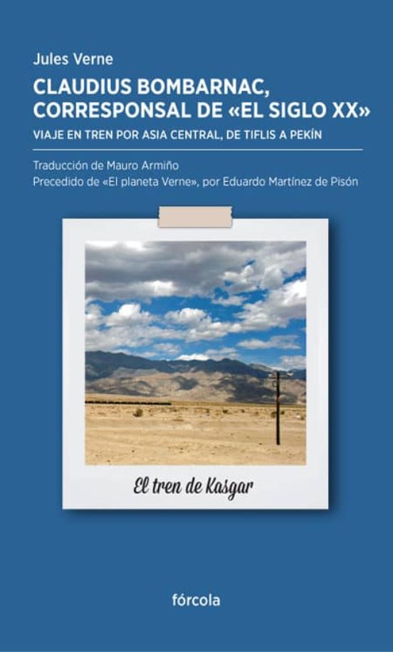 Claudis Bombarnac Corresponsal De El Siglo Xx