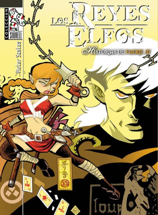 Los Reyes Elfos: Historias De Faerie Iii