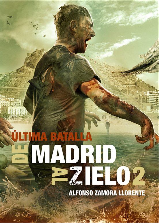 De Madrid Al Zielo Nº 2: Ultima Batalla