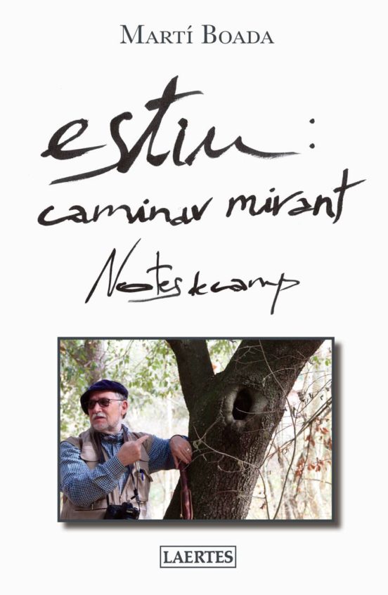 Estiu: Caminar Mirant