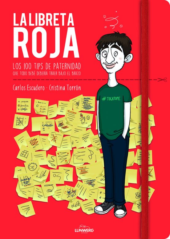 La Libreta Roja: Los 100 Tips De Paternidad Que Todo Bebe Deberia Trae