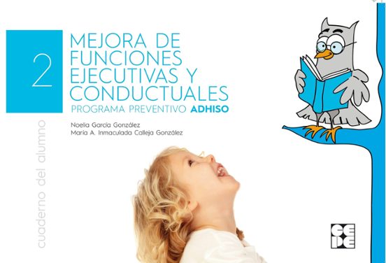 La Mejora De Funciones Ejecutivas Y Conductuales. Alumno. Programa Adh