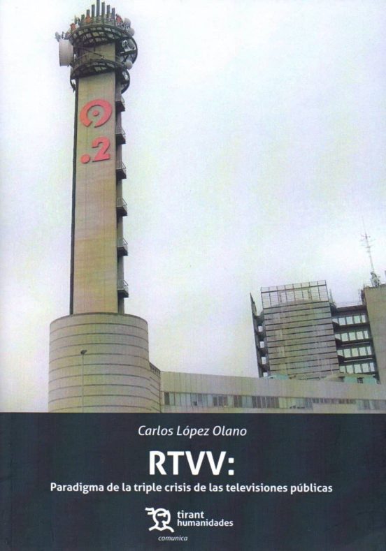 RTVV: Paradigma De La Triple Crisis De Las Televisiones Públicas