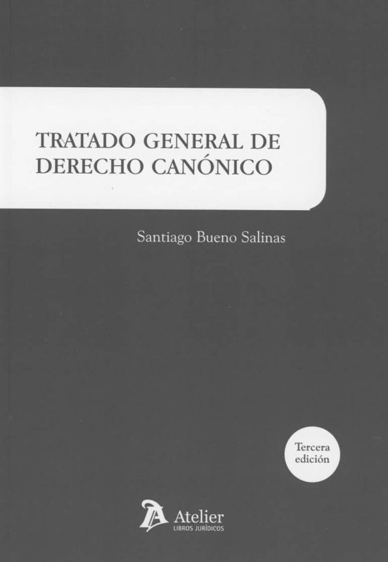 Tratado General De Derecho Canonico 2018