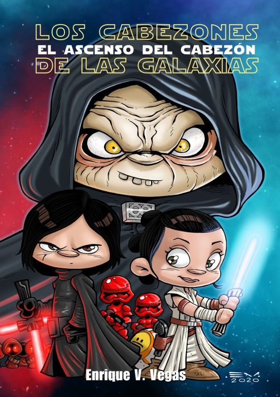 Los Cabezones De Las Galaxias. El Ascenso Del Cabezón