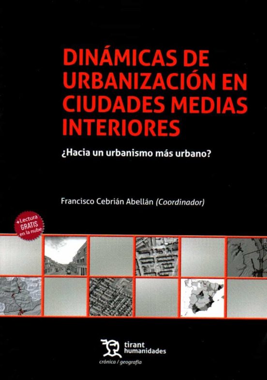 Dinámicas De Urbanización En Ciudades Medias Interiores