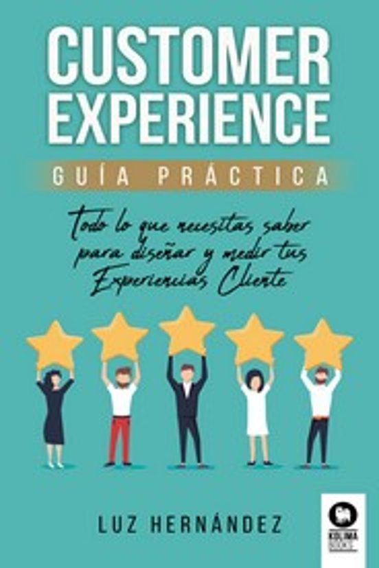 Customer Experience Guía Práctica