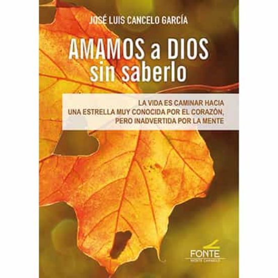 Amamos A Dios Sin Saberlo