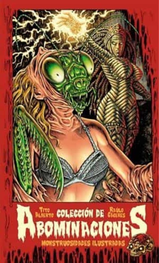 Coleccion De Abominaciones: Monstruosidades Ilustradas