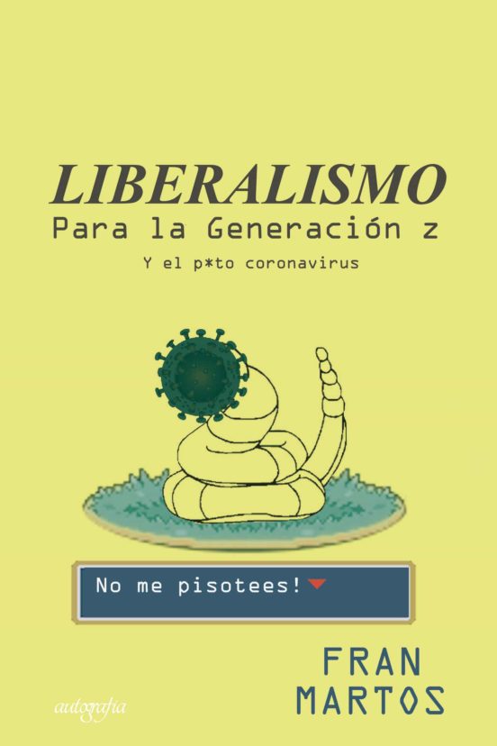 Liberalismo Para La Generación Z