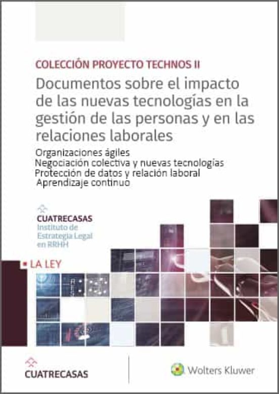 Documentos sobre el impacto de las nuevas tecnologías en la gestión de las personas y en las relaciones laborales
