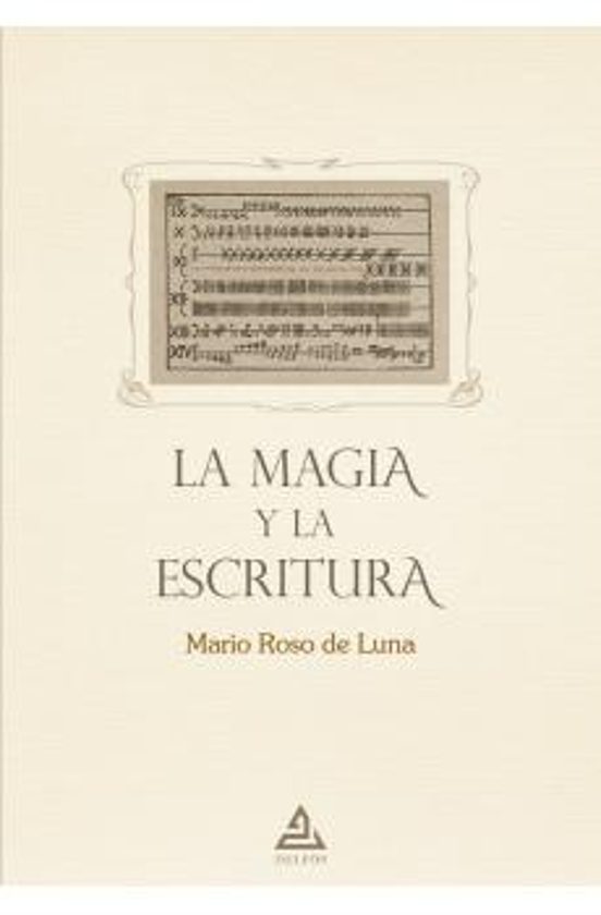 La Magia Y La Escritura