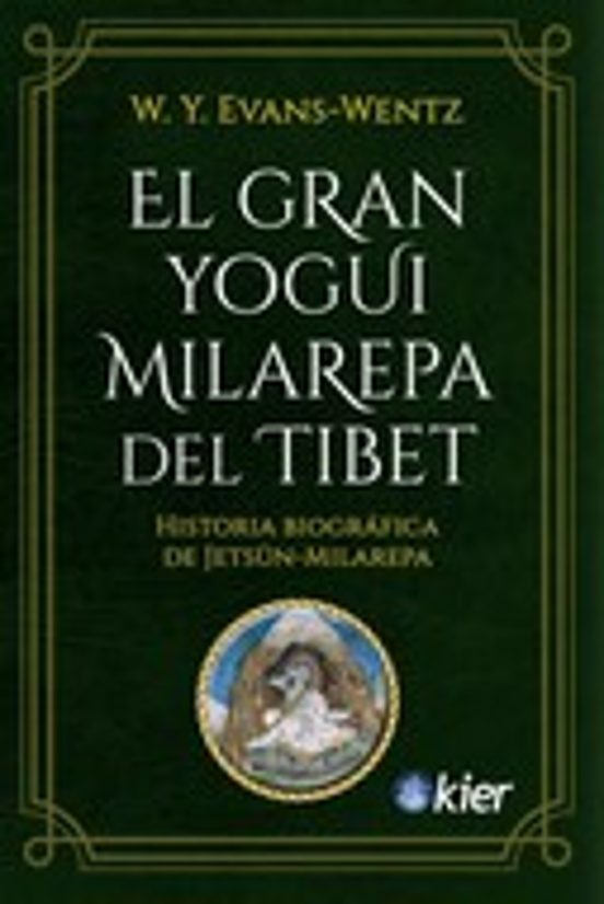 El Gran Yogui Milarepa del Tíbet