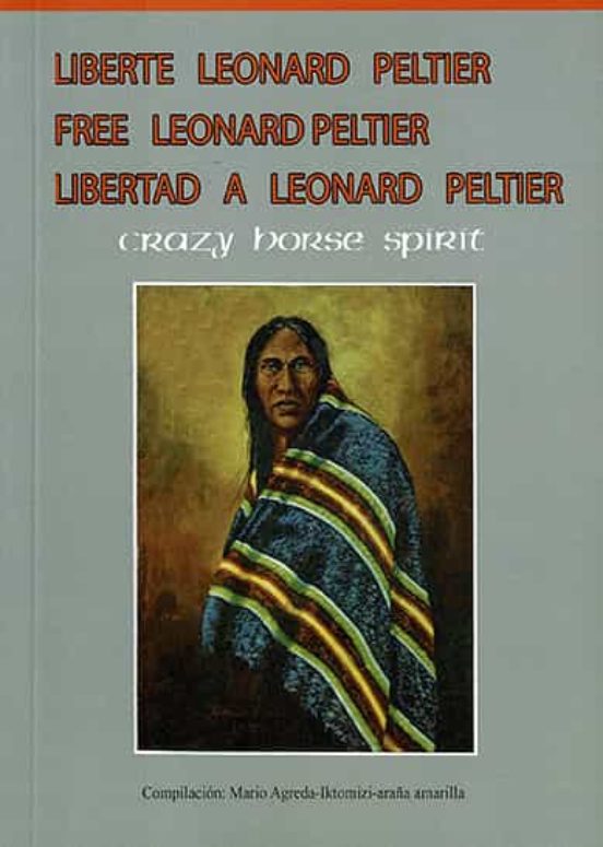 Liberte Leonard Peltier